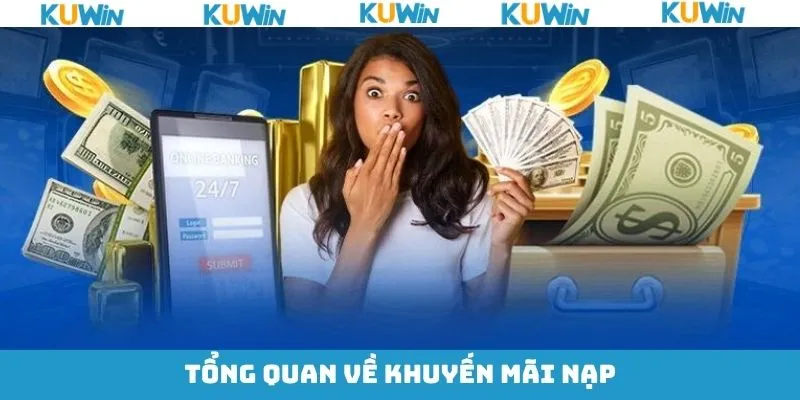 Sơ lược về cơ hội nhận thưởng hấp dẫn tại KUwin